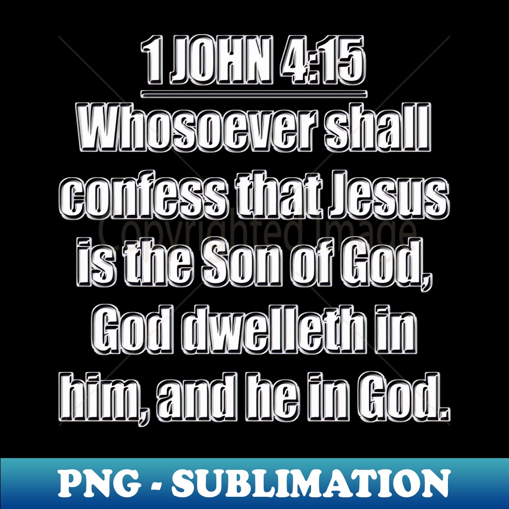 RD-20231114-2563_Bible Verse 1 John 415 KJV 6372.jpg