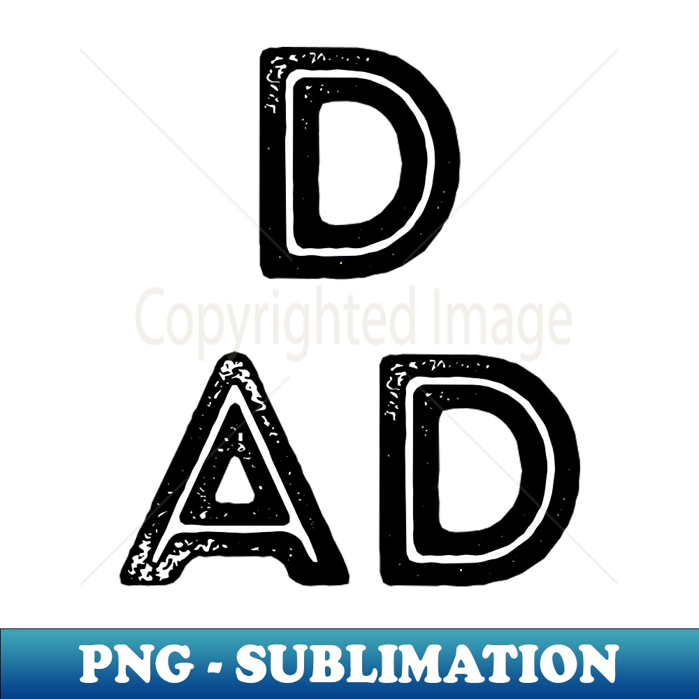 RJ-20231114-2764_Black and White Rustic Retro Capital Letters Word DAD 6197.jpg