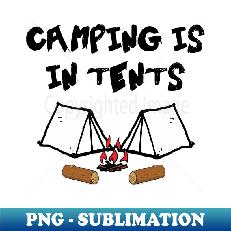 RW-20231114-3692_Camping Is In Tents 3675.jpg