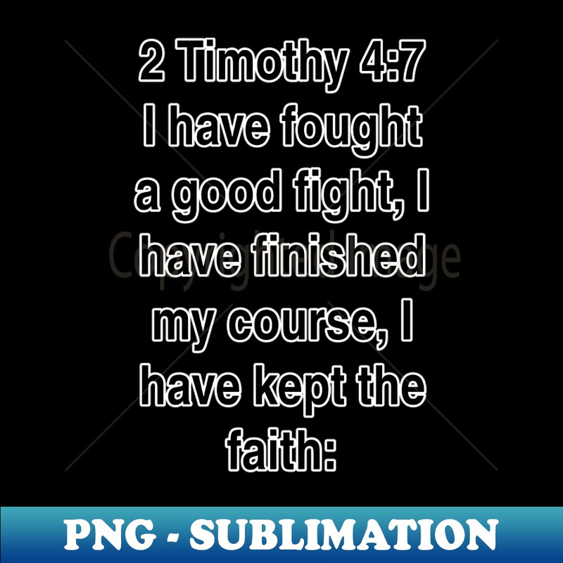 SJ-20231114-192_2 Timothy 47 King James Version KJV Bible Verse Typography Gift 3593.jpg