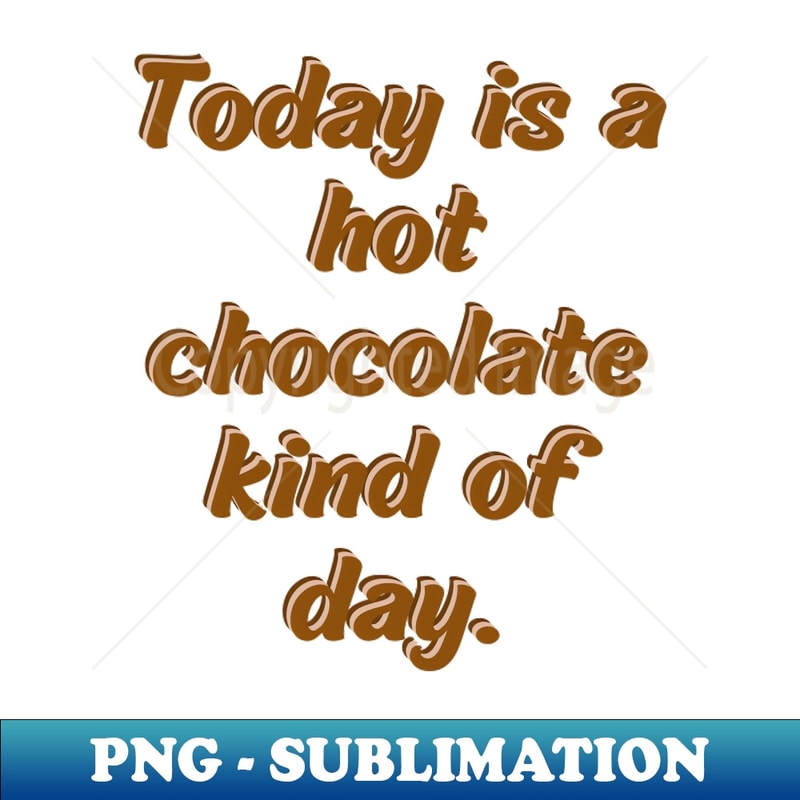 SR-20231114-21207_Today is a hot chocolate kind of day 8388.jpg