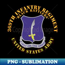 369th infantry regiment - dui - first draw - black rattlers - high-resolution png sublimation file - perfect for sublimation art