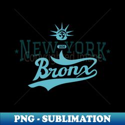 new york bronx - new york bronx schriftzug - bronx logo - sublimation-ready png file - stunning sublimation graphics