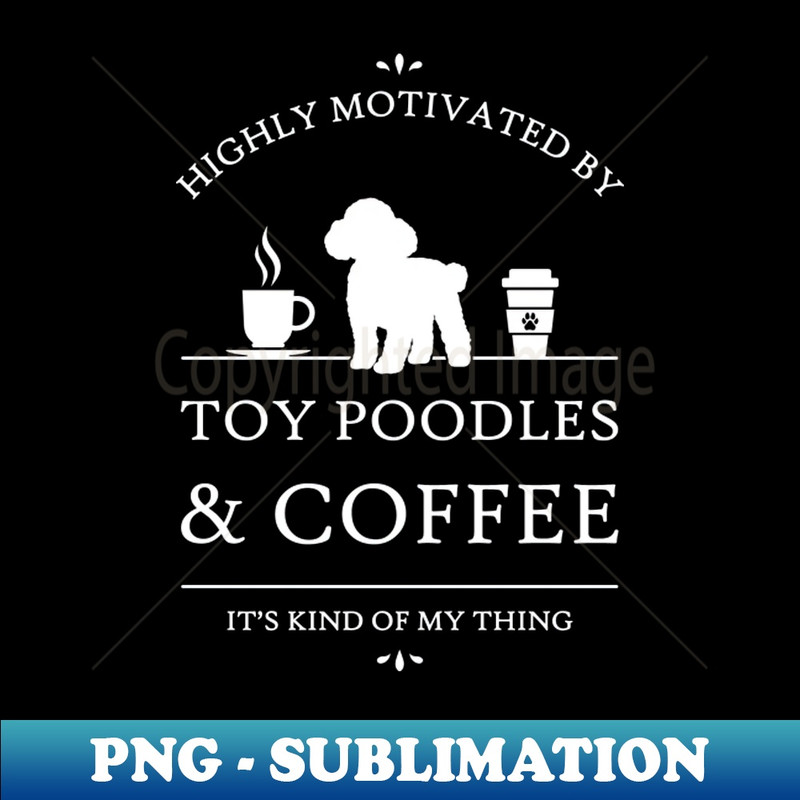 UP-20231114-10443_Highly Motivated by Toy Poodles and Coffee 2006.jpg
