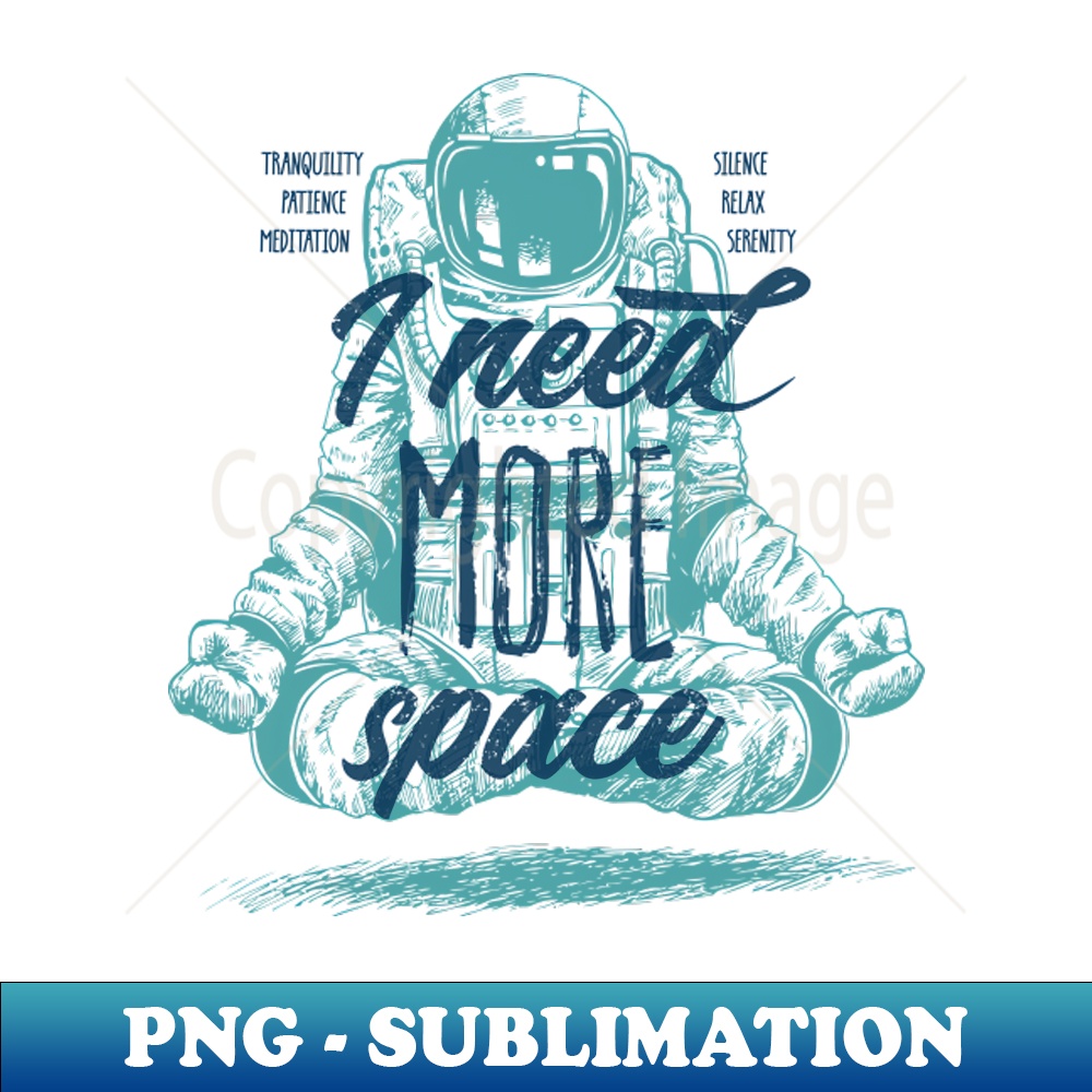 UQ-20231114-11219_I Need More Relax Meditation and Space 6347.jpg