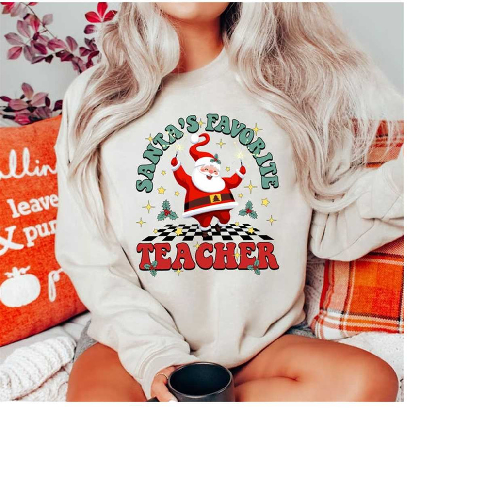 MR-14112023151155-santas-favorite-teacher-sweatshirt-christmas-santa-image-1.jpg