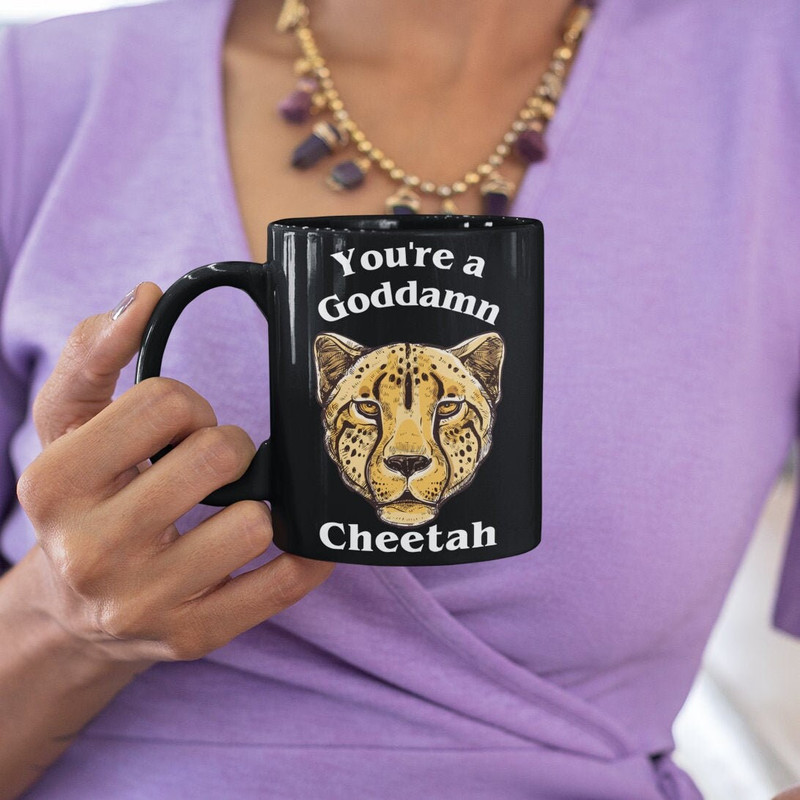 You Are A Goddamn Cheetah Mug Glennon Doyle Quotes You Are not Crazy Cheetah Mug Glennon Doyle Melton.jpg
