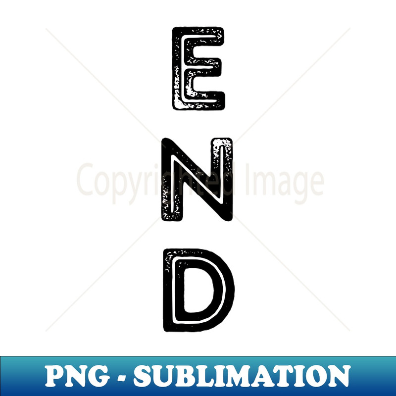 VH-20231114-2767_Black and White Rustic Retro Capital Letters Word END 1745.jpg