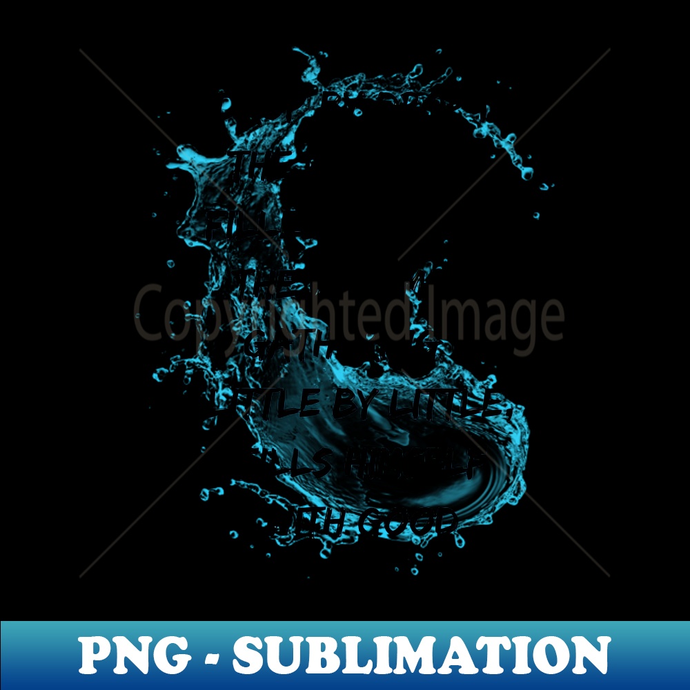 VM-20231114-3464_Buddha Quote Drop by drop is the water pot filled Likewise the wise man gathering it little by little fills himself with good 9624.jpg