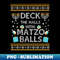 VX-20231114-6271_Deck The Halls With Matzo Balls Chanukkah Ugly Hanukkah Long Sleeve.jpg