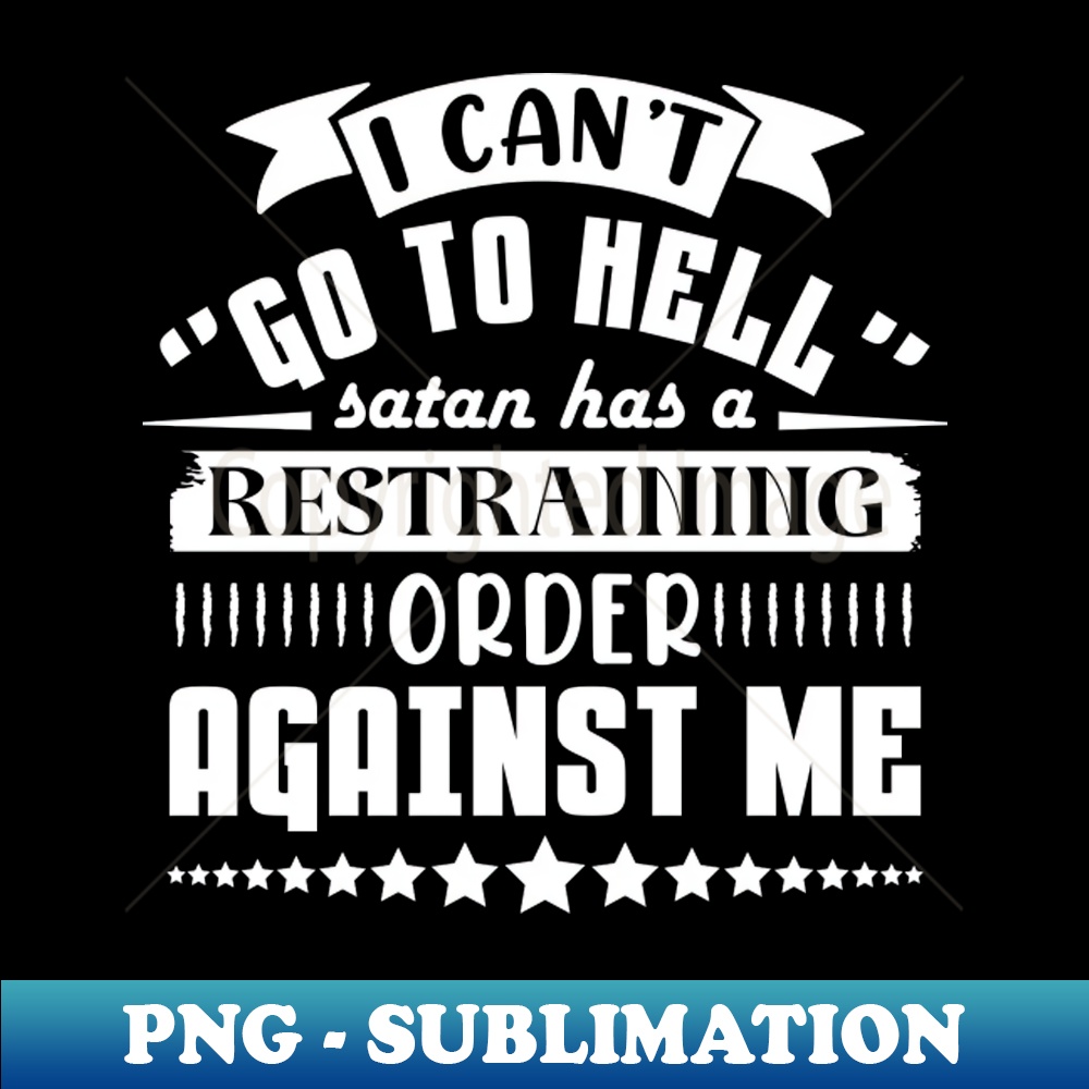WA-20231114-10869_I Cant Go To Hell Santa Has Restraining Order 9653.jpg