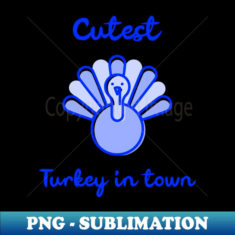 WF-20231114-5927_Cutest Turkey in Town Funny Thanksgiving Design for the whole family Great for kids babies boys and girls 2935.jpg