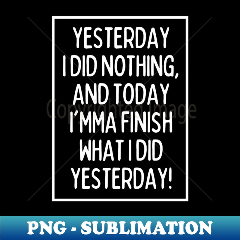 WP-20231114-11728_Imma finish what I started 6870.jpg