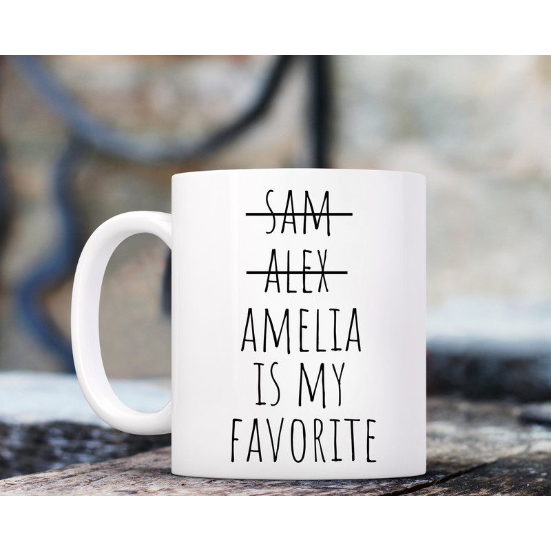 Funny Favorite Child Mug, Fathers Day Mug, Favorite Son, Favorite Daughter, Personalized Dad Mug Mug, Dad Mug Gift, Fathers Day Gift  --.jpg