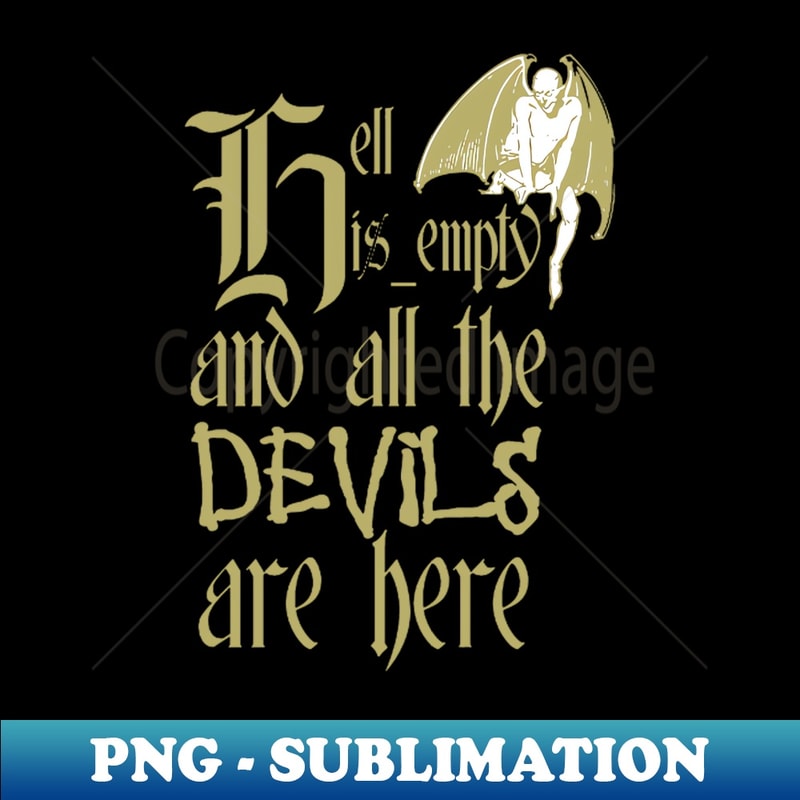 WS-20231114-10313_Hell Is Empty And All The Devils Are Here Grey Text 8929.jpg