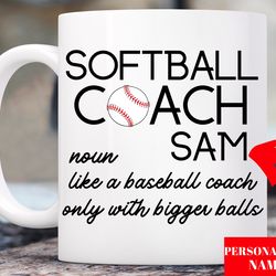funny softball coach birthday gift coffee mug for women and men