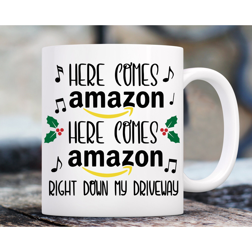 Here Comes Amazon Coffee Mug, Funny Christmas Mug, Funny Coffee Mug, Merry Christmas Coffee Mug, Christmas Holiday Coffee Mug,.jpg