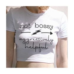 not bossy aggressively helpful svg