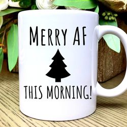 secret santa gift, merry af coffee mug, funny coffee mug
