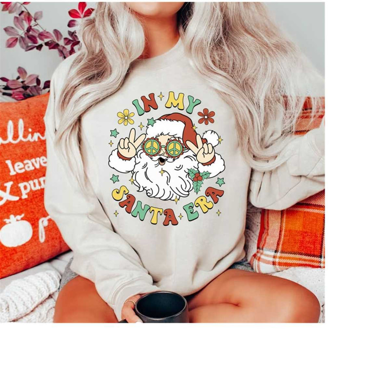 MR-14112023154139-in-my-santa-era-sweatshirt-santa-sweatshirt-christmas-shirt-image-1.jpg