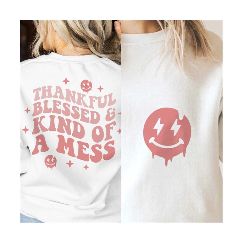 1411202315422-thankful-blessed-and-kind-of-a-mess-svg-png-image-1.jpg