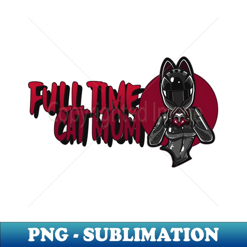 XL-20231114-8261_Full Time Cat Mom 9949.jpg