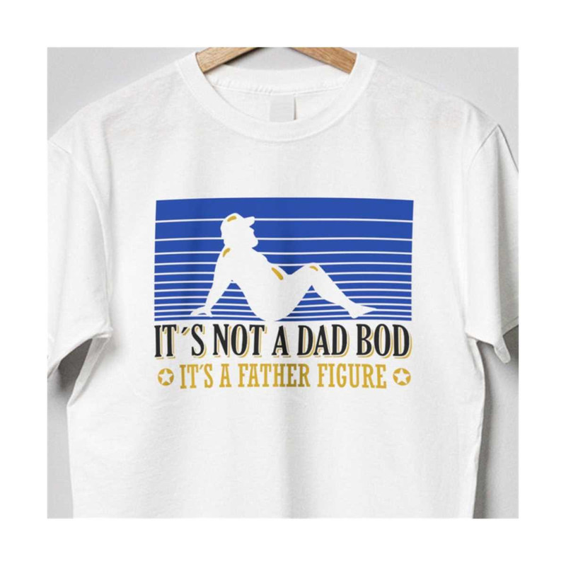 14112023154557-its-not-a-dad-bod-its-a-father-figure-svg-image-1.jpg