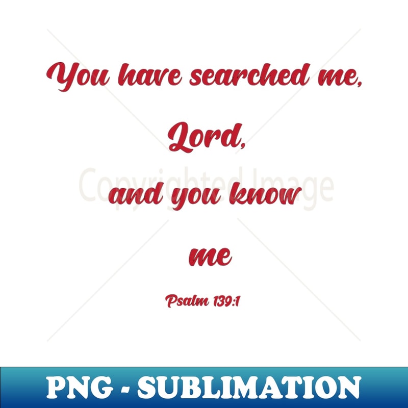 XR-20231114-23264_You have searched me lord and you know me 8331.jpg