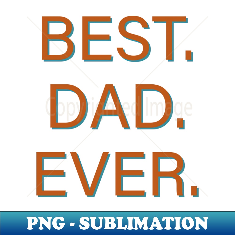 XR-20231114-2469_Best Dad Ever 1529.jpg