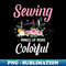 XT-20231114-18591_SEWING MAKES LIFE MORE COLORFUL 8932.jpg