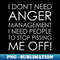 XV-20231114-10918_I Dont Need Anger Management I Need People to Stop Pissing Me Off 3961.jpg