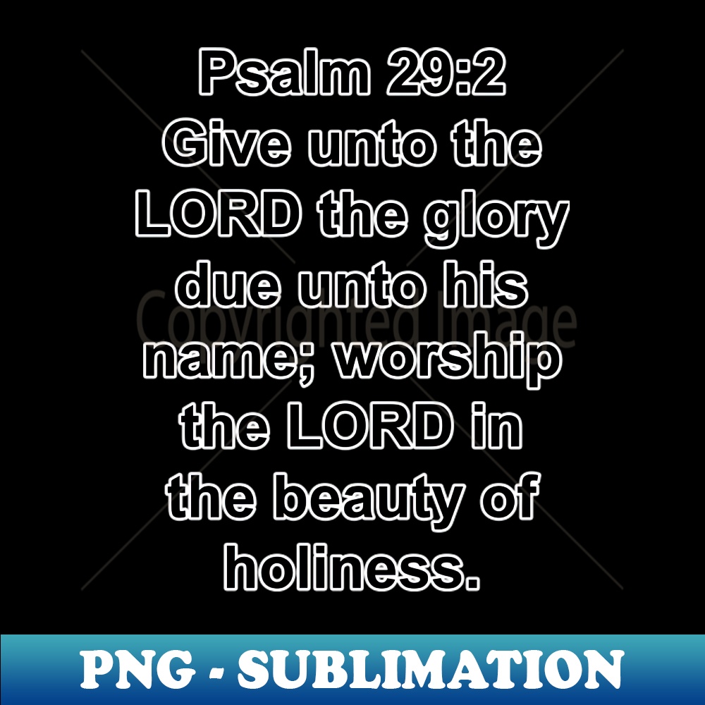 XV-20231114-16983_Psalm 292  King James Version KJV Bible Verse Typography 8854.jpg