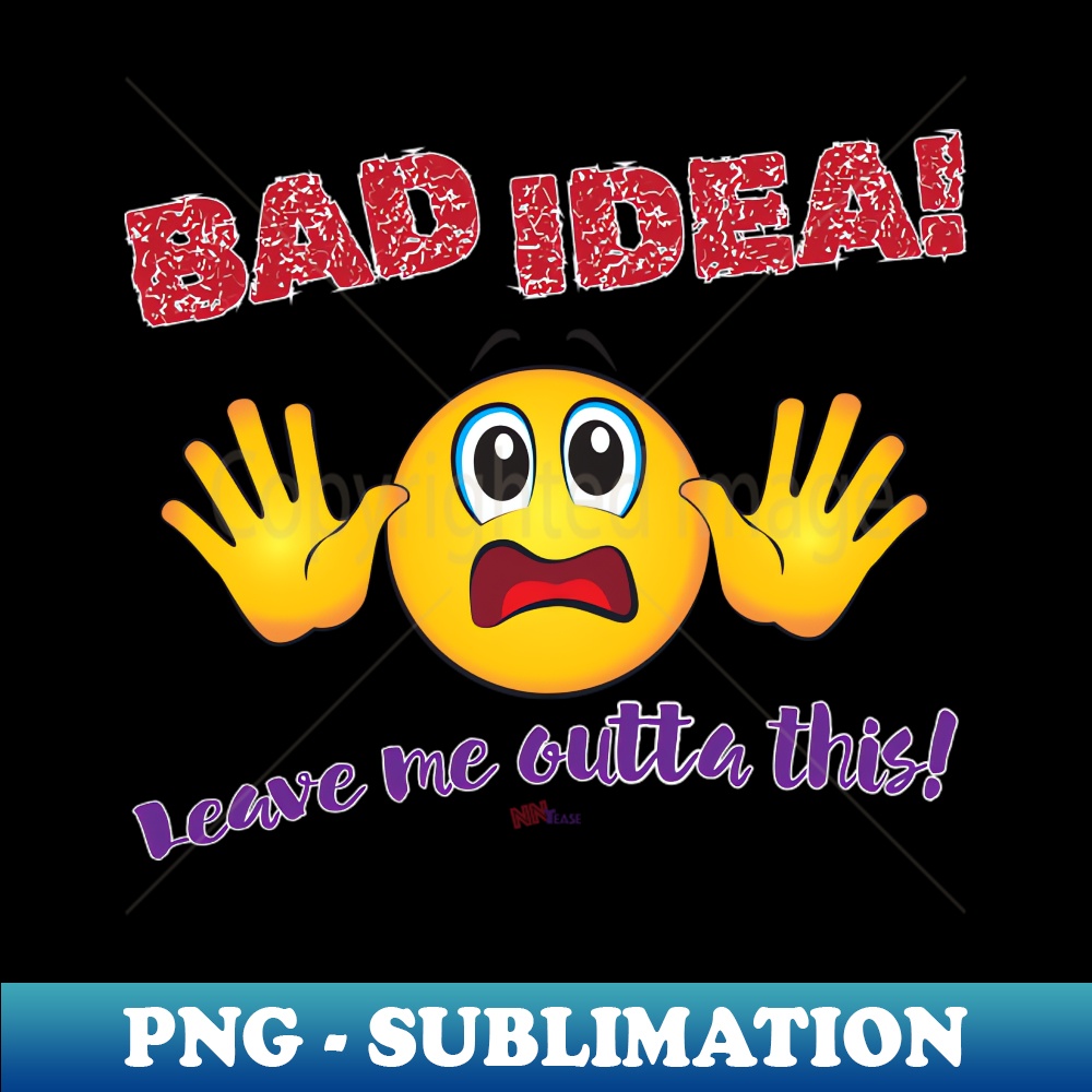 XW-20231114-1923_Bad Idea 4772.jpg