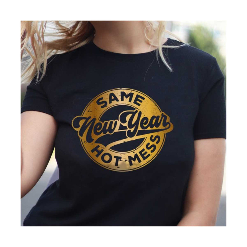 14112023154912-new-year-same-hot-mess-svg-png-image-1.jpg
