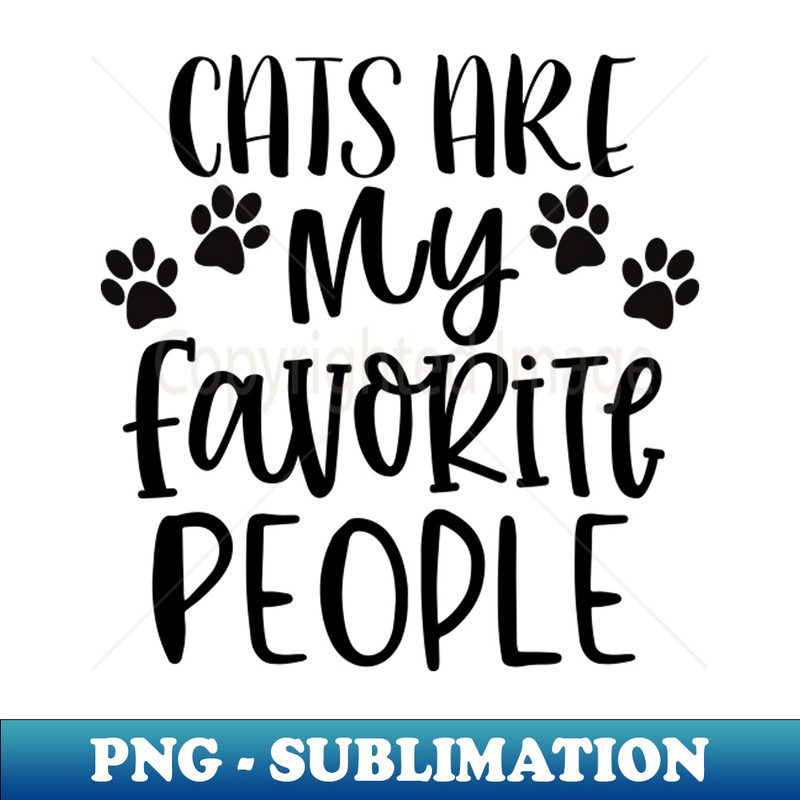 YB-20231114-3989_Cats Are My Favorite People Cat Lover Gift 1672.jpg