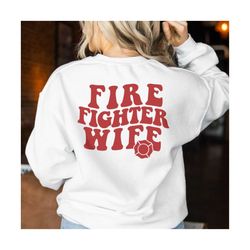fire wife svg, firefighter wife svg png