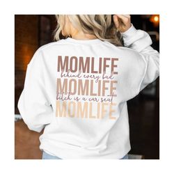 momlife svg, behind every bad bitch is a car seat, funny mom svg