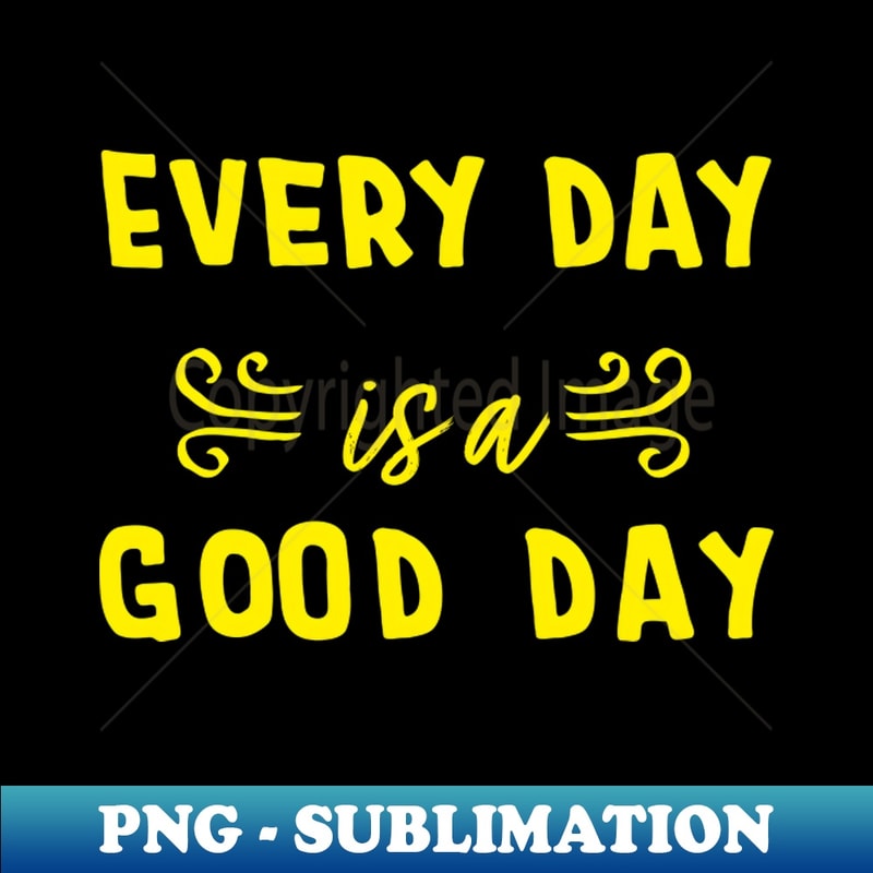 ZL-20231114-7291_Every Day is a Good Day 8805.jpg