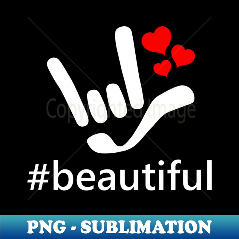 ZS-20231114-1563_ASL ILY Hashtag Beautiful I Love You Hearts American Sign Language Design 5333.jpg