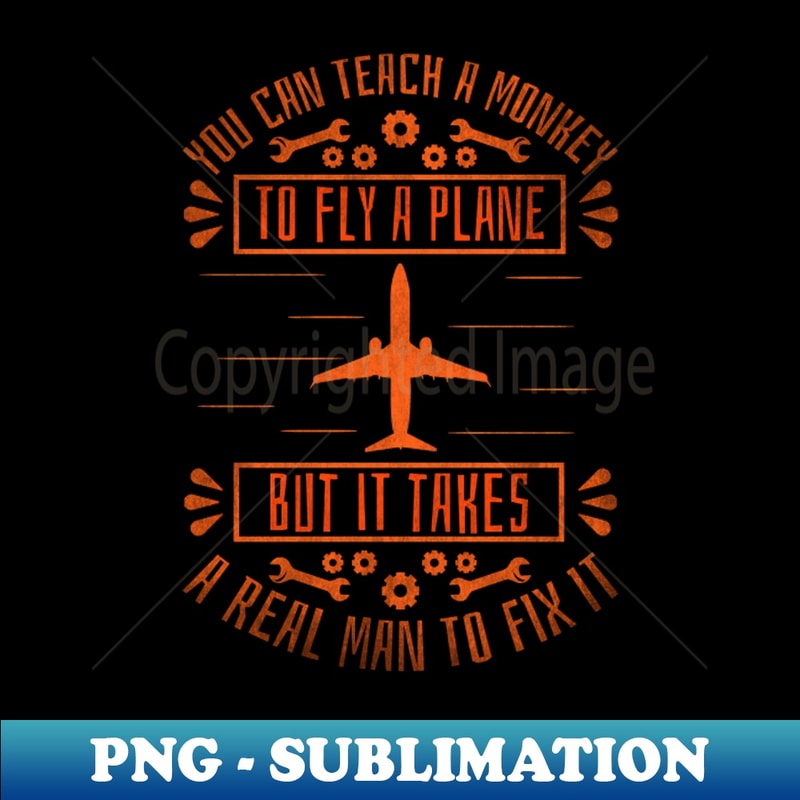 ZT-20231114-23232_You Can Teach A Monkey To Fly A Plane - Aircraft Mechanic 2090.jpg