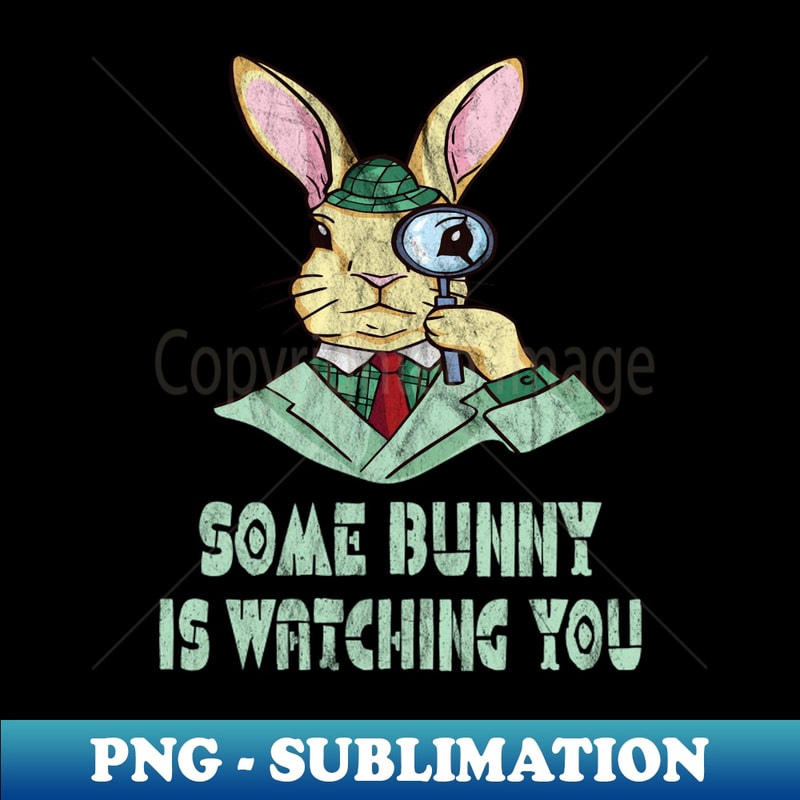 ZY-20231114-19207_Some Bunny is watching you Easter Bunny 8780.jpg