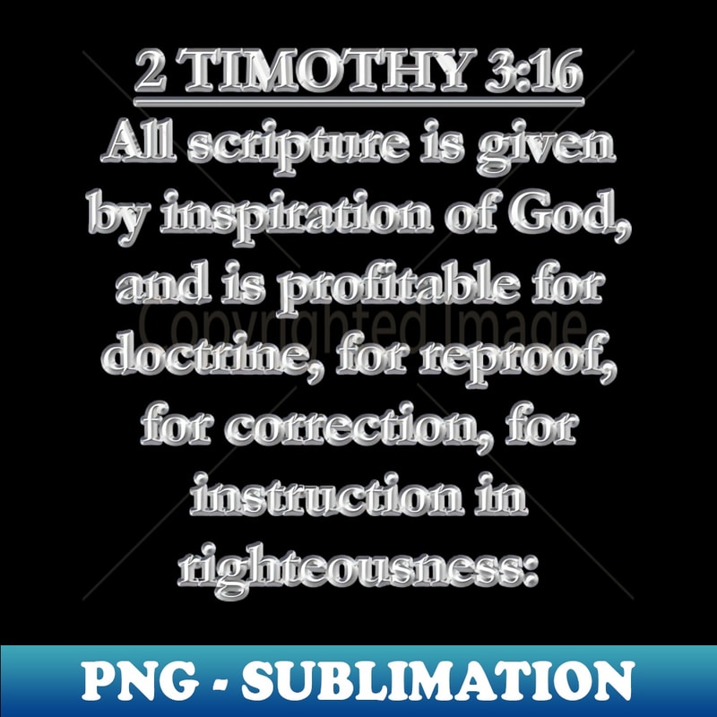 ZZ-20231114-191_2 Timothy 316 KJV 4679.jpg