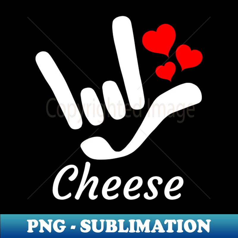 ZZ-20231114-4162_Cheese with I LOVE YOU sign plus hearts ASL Sign Language Design 5049.jpg