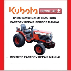 KUBOTA B1700 B2100 B24001 Tractors Workshop Service Repair Manual pdf Download