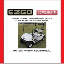1999 EZGO TXT Fleet Freedom Gas Golf Cart Service Repair Manual pdf Download