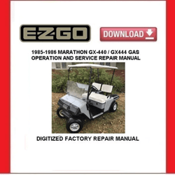 EZGO GX-440 GX-444 (1985-86) Gas Golf Cart Service Repair Manual pdf Download