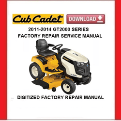 Cub Cadet GT2000 Lawn Tractors Service Repair Manual pdf Download 2011-2014