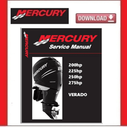 MERCURY Mariner 200/225/250/275 Verado Engines Service Manual pdf Download