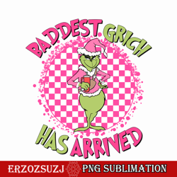 baddest grinch has arrived png