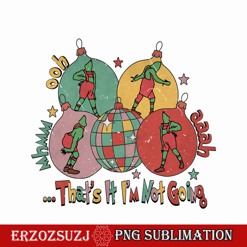 CRM18102308-That's it I'm Not Going Png.png